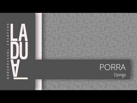 Djonga | Porra \ 2015 \\ LADUÁ