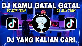 Download lagu DJ KAMU GATAL GATAL GATAL VIRAL TIKTOK 2022_FULL BASS || SOUND VIRAL TIKTOK FYP TERBARU mp3