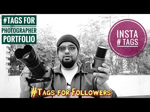 How to use Instagram Hashtags InstaTags for more followers | Instagram Hashtags for Photographer