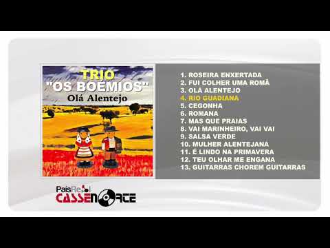 Trio Os Boémios - Olá Alentejo ( Full Album )