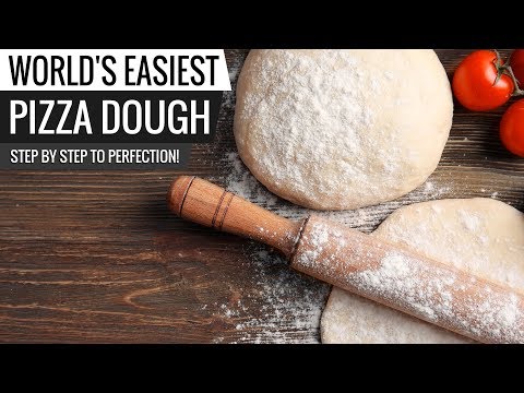 World's Easiest Pizza Dough Recipe - Step by Step to make homemade pizza dough!