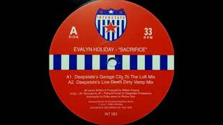 Evalyn Holiday - Sacrifice (Deepstate's Low Down Dirty Vamp Mix)