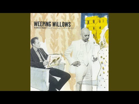 Emptiness - Weeping Willows
