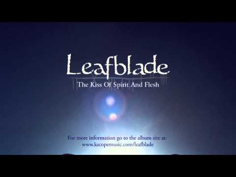 Leafblade - The Kiss of Spirit and Flesh (album montage)