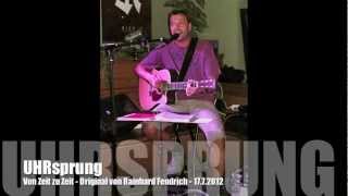 Von Zeit zu Zeit - Rainhard Fendrich Cover UHRsprung 2012