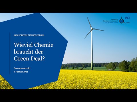 Industriepolitisches Podium: Wieviel Chemie bracht der Green Deal? | 08.02.2022 (Zusammenschnitt)