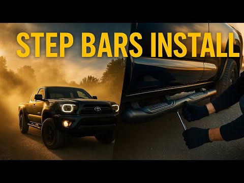 Toyota tacoma step bars Installation ''rock sliders, sidestep, nerf bars, running boards''