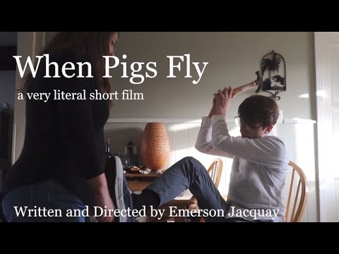 When Pigs Fly (a very literal short film) | Comedy Short Film |