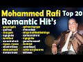 Mohammed Rafi Top 20 Romantic Hit S मुझे इश्क है तुझी से तू क�