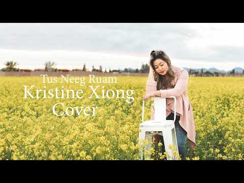 Kristine Xiong │Tus Neeg Ruam │ Cover