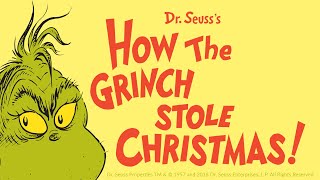 Dr. Seuss&#39;s How the Grinch Stole Christmas!
