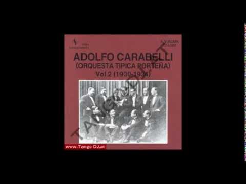 Tango-DJ.at presents: Orquesta Típica Porteña  Dir. Adolfo Carabelli - "Hoy me han dicho..."