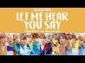 [LYRICS/가사] SEVENTEEN (세븐틴) - Let me hear you say [3rd Full Album 'An Ode']