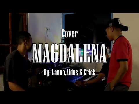 Lagu Dansa Timor MAGDALENA (Lirik) // Lanno, Aldus & Erick COVER