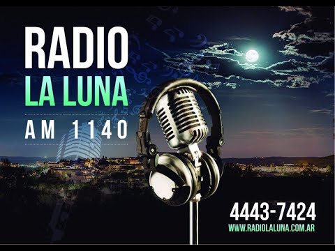 RADIO LA LUNA AM1140 EN VIVO