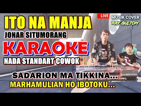 KARAOKE ITO NA MANJA || NADA STANDART COWOK - Jonar Situmorang