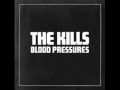 The Kills - Pots and Pans 