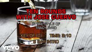 Tracy Byrd - Ten Rounds With Jose Cuervo (Karaoke)