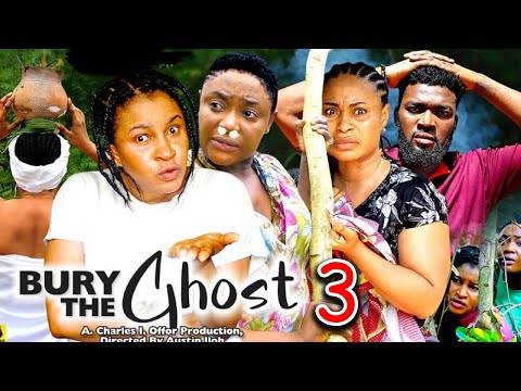BURY THE GHOST SEASON 3(New Movie) Lizzy Gold & Mary Igwe 2024 Latest Nigerian Nollywood Movie