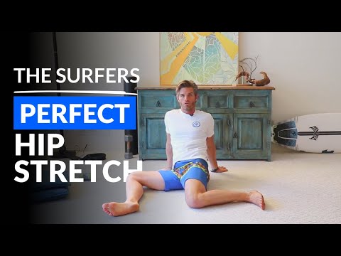 The Surfers Perfect Hip Stretch