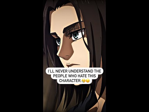 Eren Sad edit - This man was truly Born into this world