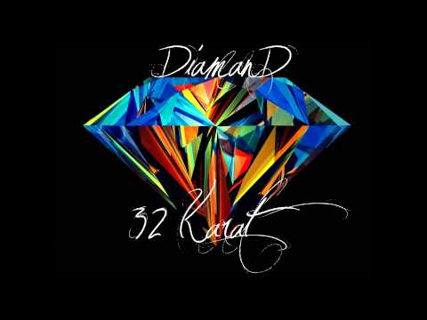 Diamand - 32 Karat (Mixtape 500 Karat)