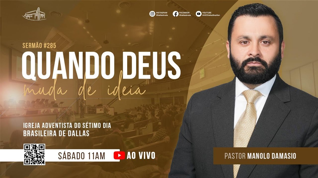 Sermão #285 I Quando Deus muda de ideia — Pr. Manolo Damasio