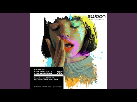 Rebel Kids (Weston & Engine Remix)