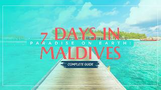 The BEST MALDIVES Travel Guide 2025 | 7 day Itinerary!