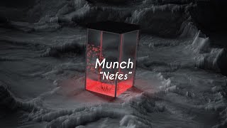 Munch - Nefes (Lyric Video)