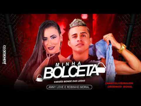MC ROBINHO MORAL E ANNY LOVE - MINHA BOLCETA