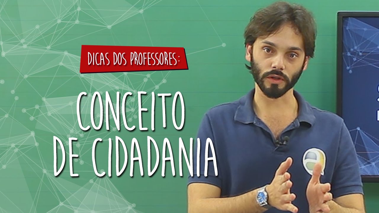 #Dica dos Professores - Sociologia - Conceito de Cidadania