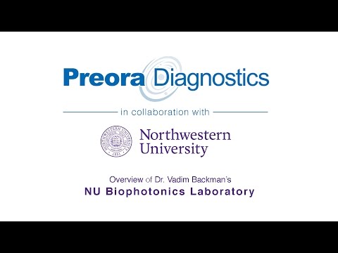 Overview of Dr. Vadim Backman's NU Biophotonics Laboratory