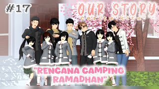 Download lagu OUR STORY #17 [ CAMPING PLAN ] SAKURA SCHOOL SIMULATOR mp3