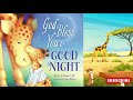 God Bless You and Goodnight Bedtime Story | Faith Based Bedtime Story | God Bless Series Books