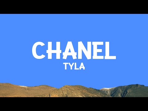 Tyla - CHANEL (Lyrics)