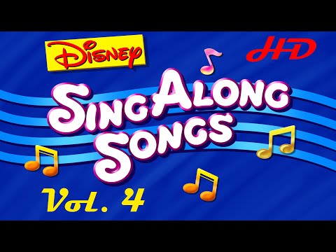 Disney's Sing Along Songs Vol 4 in HD!!!