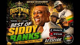 Download lagu BEST OF SIDDY RANKS ~ DJ ESCODE {DUSTMAN~ENT} REGGAE MIXTAPE mp3
