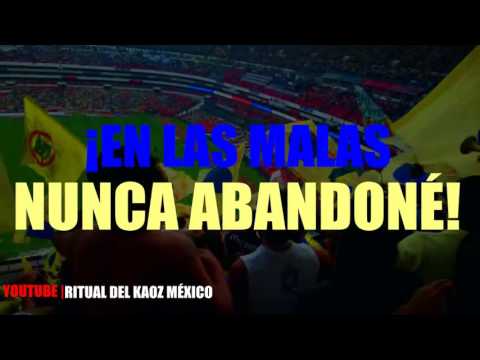 "Para todos los que Decian" Barra: Ritual Del Kaoz &bull; Club: América