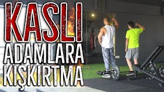 KASLI ADAMLARA KIŞKIRTMA! - ( O HAREKETİ YANLIŞ YAPIYOSUN )