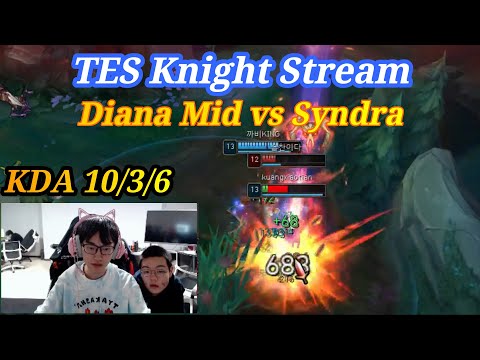 TES Knight9 Stream Diana Mid vs Syndra [09/05/2020] KR Master