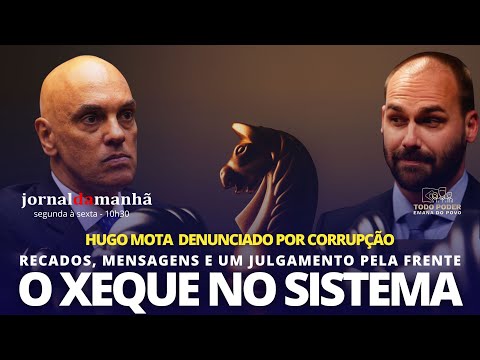XEQUE NO SISTEMA - EDUARDO SACUDIU BRASÍLIA - 20/03/25