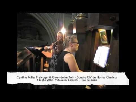 Cynthia Miller Freivogel & Gwendolyn Toth - Sonata XIV da Hortus Chelicus (Joh. Jakob Walther))