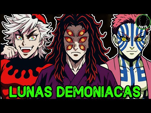 Las 12 LUNAS DEMONIACAS y SUS HABILIDADES en Kimetsu No Yaiba!