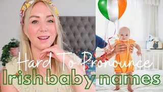 10 Irish Baby Girl  Boy Names with Pronunciations  These are hard to get right  SJ STRUM
