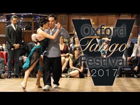 Oxford Tango Festival 2017 - Marcelo Ramer & Selva Mastroti (1/2)