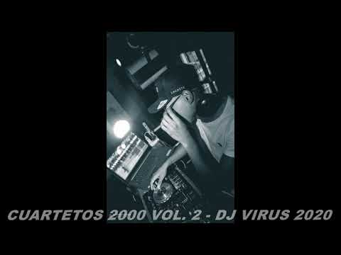CUARTETOS 2000 VOL.2 - DJ VIRUS - VERANO 2020