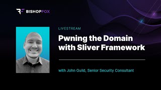 Pwning the Domain With Sliver Framework