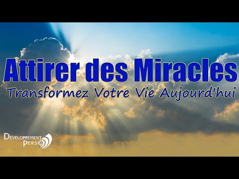 Positive Affirmations to Attract Miracles. Transform Your Life Today