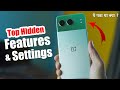 oneplus nord 4 hidden features u0026 settings tips u0026 tricks oxygenos 15 update top 10 new features